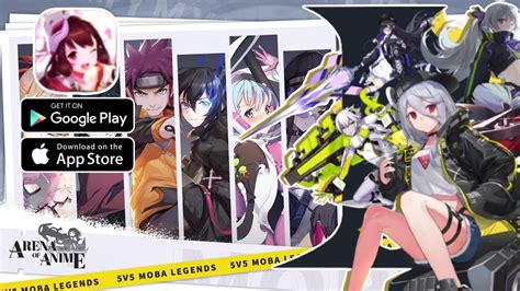 Arena Of Anime Moba Legends Gameplay New Name Of Mymy Moba 5v5 Moba