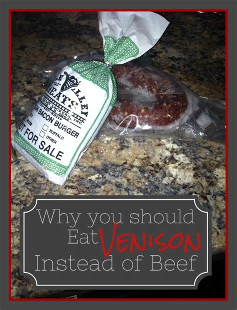Why You Should Eat Venison Instead Of Beef Good Game Hunting