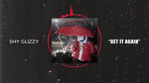 Shy Glizzy Get It Again Feat Dave East [official Audio] Youtube