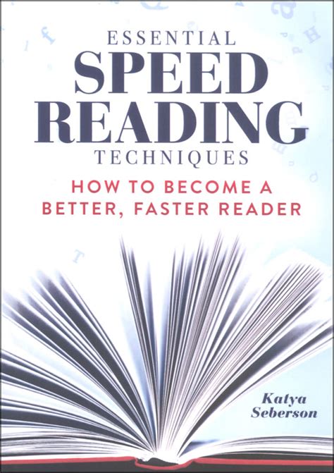 Essential Speed Reading Techniques How To Become A Better Faster Reader Callisto Media