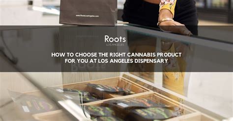 Find Your Perfect Cannabis Product At Los Angeles Dispensary