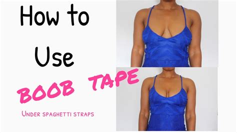 How To Wear Boob Tape With Spaghetti Straps By Naked Barries Youtube