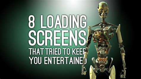 8 Loading Screens That Tried To Keep You Entertained Youtube