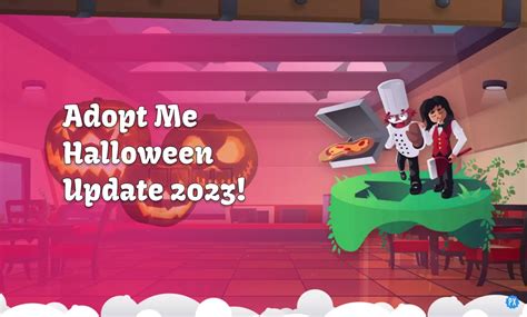 Adopt Me Halloween Update 2023 8 New Pets Minigames Maps