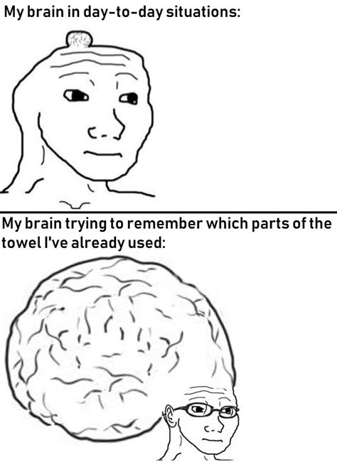 Wet Ass Brain R Memes