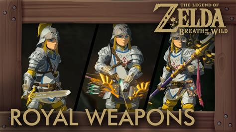 Zelda Breath Of The Wild All Royal Weapons Complete Set Location