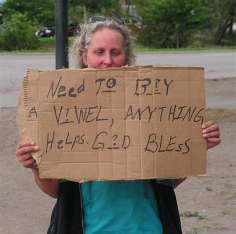 22 Creative Homeless Signs Funny Homeless Signs Writing Humor Help