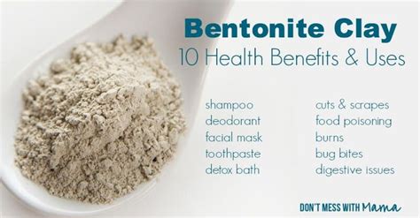 10 Healthy Uses For Bentonite Clay Dont Mess With Mama Uses For