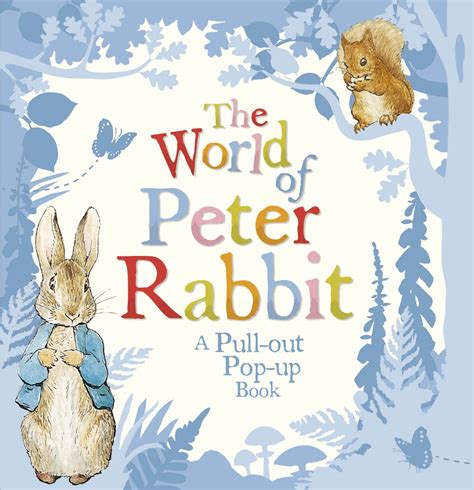 The World Of Peter Rabbit A Pull Out Pop Up Book By Beatrix Potter