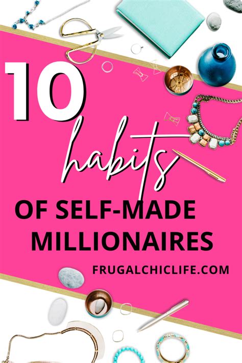 10 Habits Of Self Made Millionaires Frugal Chic Life