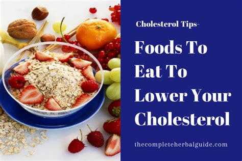 To help you make the best choices, here are lists of what to add to your shopping cart and what to avoid. Foods To Eat To Lower Your Cholesterol