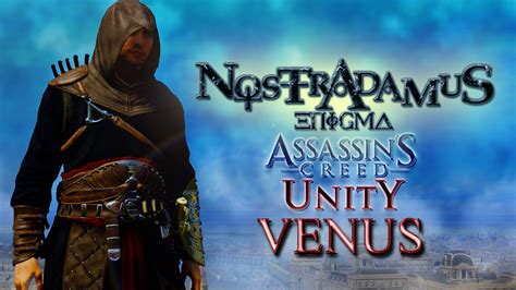 Nostradamus Enigma Guide Venus Assassin S Creed Unity Youtube