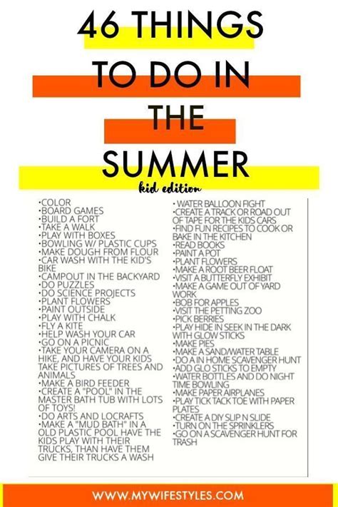 46 Things To Do With Kids During The Summer Fun Summer Activity Ideas