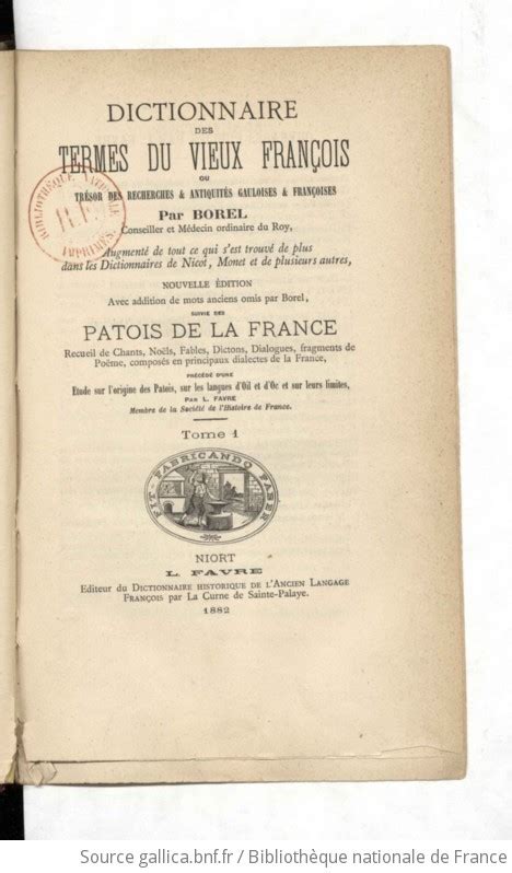 Dictionnaire Des Termes Du Vieux François Ou Trésor Des Recherches Et