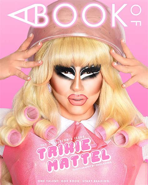 trixie mattel s world [in print] — a book of magazine