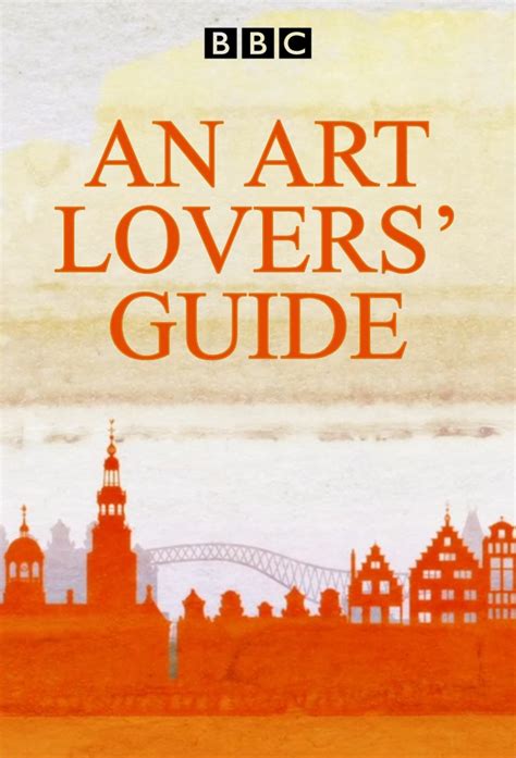 An Art Lovers Guide