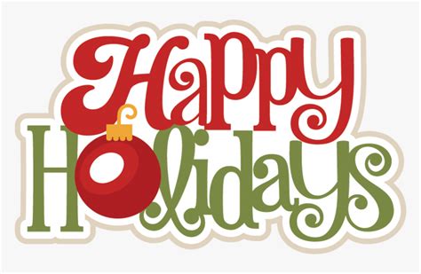Happy Holidays Wishes Clipart Hd Png Download Transparent Png Clip
