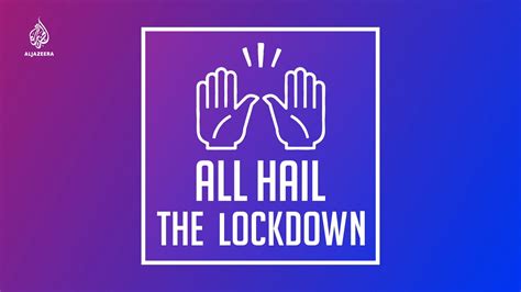 All Hail The Lockdown