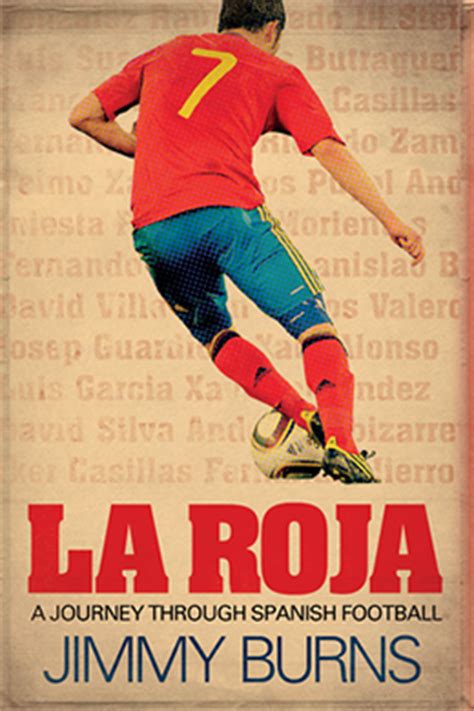 La liga santander 2019/20, tarjeta roja tv, futbol, en vivo, laliga de espana, serie a, premier league, uefa champions league, bundesliga y mucho mas La Roja | Author of La Roja | Papa Spy | Jimmy Burns