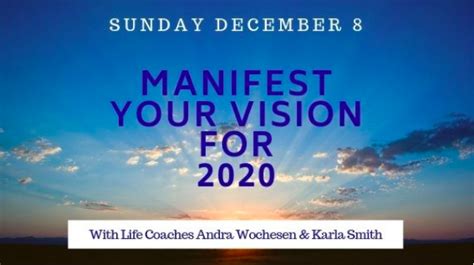 Manifest Your Vision For 2020 Karla Smith