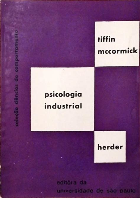 Psicologia Industrial Vol Ernest J McCormick E Joseph Tiffin Traça Livraria e Sebo