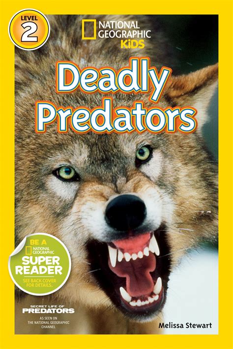 Deadly Predators National Geographic Kids