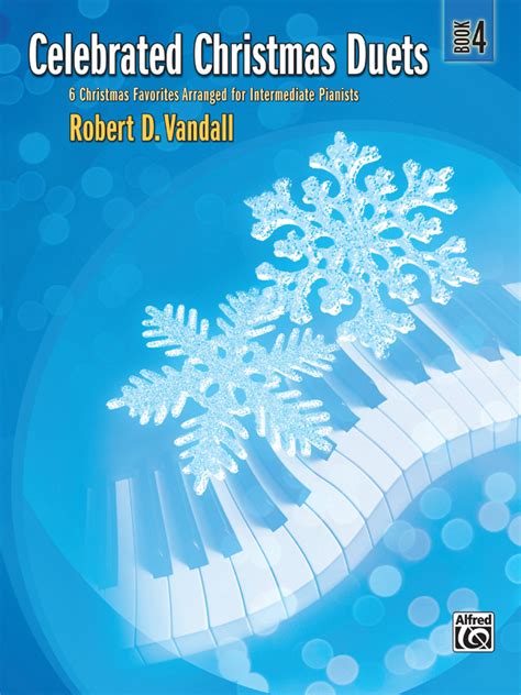 Celebrated Christmas Duets Book 4 Piano Duet 1 Piano 4 Hands Book
