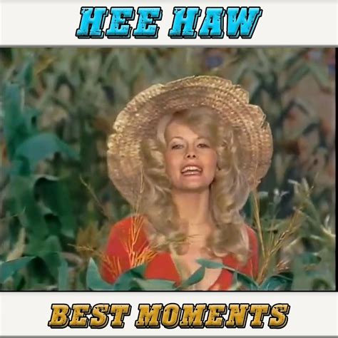Great Song With Our Beloved Girls Hee Haw 10th Anniversary Special Hee Haw Song Hee Haw