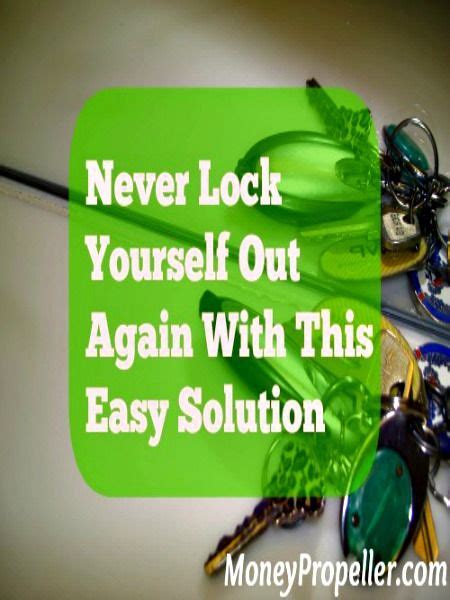 Never Lock Yourself Out Again With This Easy Solution Simple Solutions Solutions Life Hacks