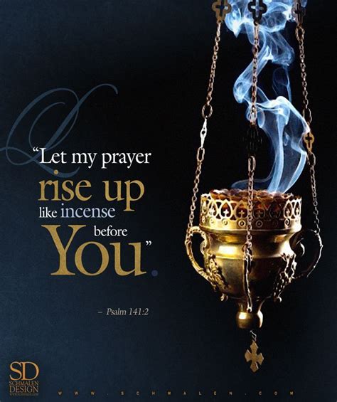 Pin By Thom Ryng On Incense Sacred Scripture Bible Quotes Prayer