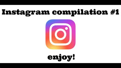 Instagram Magic Compilation Youtube