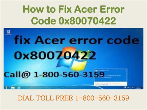 18883107073 How To Fix Acer Error Code 0x80070422 By Stellabal Issuu