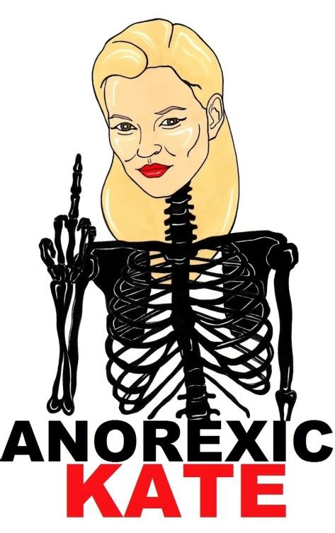 Kate Moss So Kate So Skinny Love Anorexia Anorexic Art Satire Critic