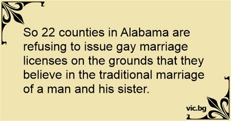 So 22 Counties In Alabama Are Refusing To Issue Gay Marriage Licenses
