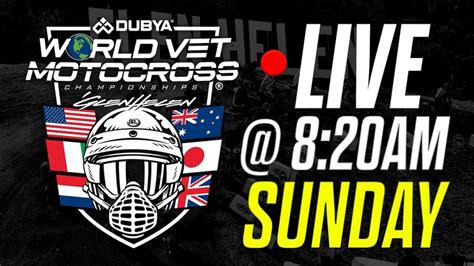 Dubya World Vet Motocross Championships Live From Glen Helen