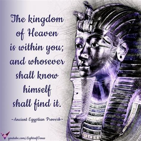 the kingdom of heaven is within you whosever shall know himself shall find it ancient