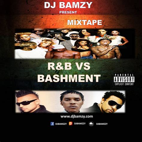 Randb Vs Bashment Mixtape Various Artists Dj Bamzy Official Music