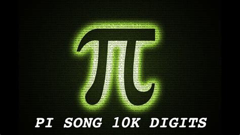 Pi Song Extended 10000 Digits Youtube