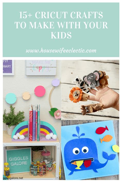15 Cricut Crafts To Make With Your Kids Housewife Eclectic