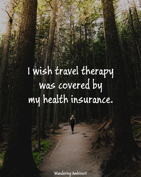 Travel Therapy in 2020 | Travel quotes, Nature travel, Travel
