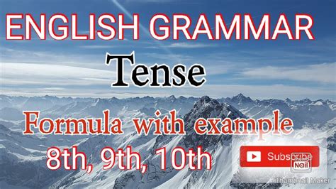 English Grammar Tenses Formula Example Of Tenses Youtube
