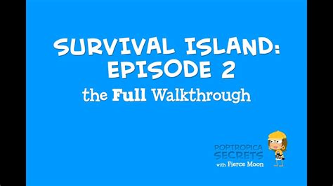 Poptropica Survival Island Episode 2 Walkthrough Youtube