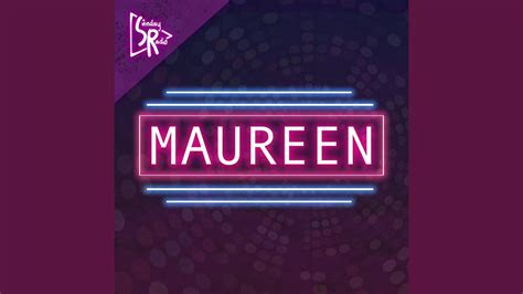 Maureen Youtube
