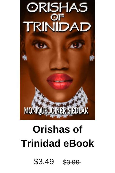 Orishas Of Trinidad Monique Joiner Siedlakmonique Joiner Siedlak
