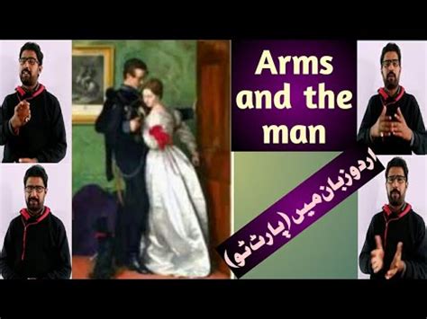 Arms And The Man Part Ii Youtube