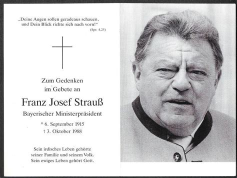 Franz josef strauß is known to have attended le cercle. Sterbebild Andachtsbild * Franz Josef Strauß * ehem. bayer. Ministerpräsident