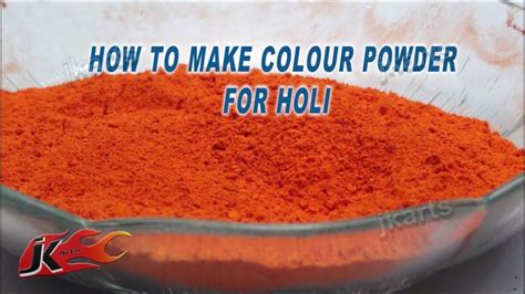 Diy Eco Friendly Color Powder For Holi How To Make Jk Arts 170