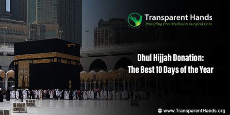 Dhul Hijjah Donation The Best 10 Days Of The Year