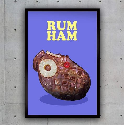 Rum Ham Poster It S Always Sunny Inspired Poster Etsy