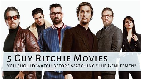 5 Guy Ritchie Movies You Should Watch Before Watching “the Gentlemen